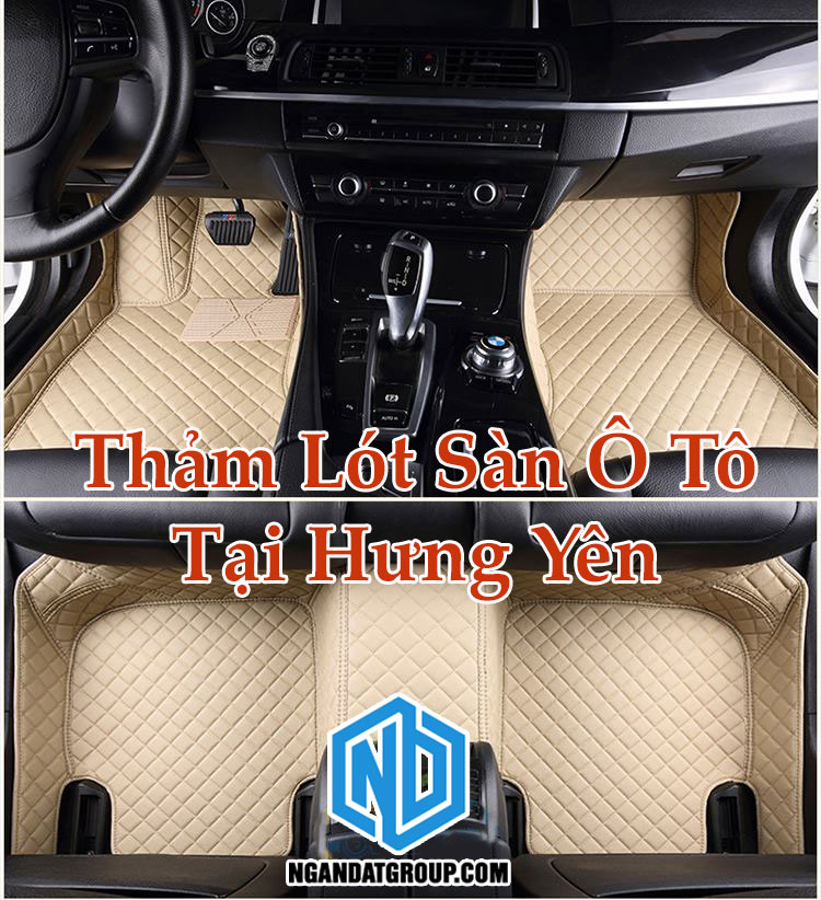 Thảm Lót Sàn Ô Tô Tại Hưng Yên