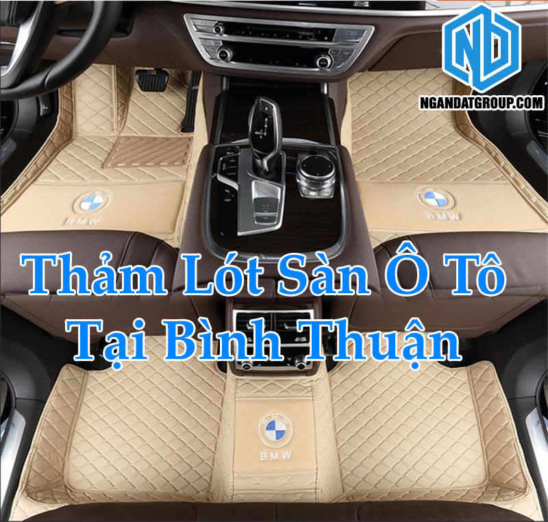 Thảm Lót Sàn Ô Tô Tại Bình Thuận