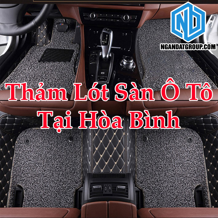 Thảm Lót Sàn Ô Tô Tại Hòa Bình