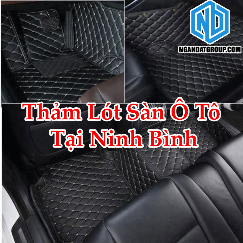 Thảm Lót Sàn Ô Tô Tại Ninh Bình