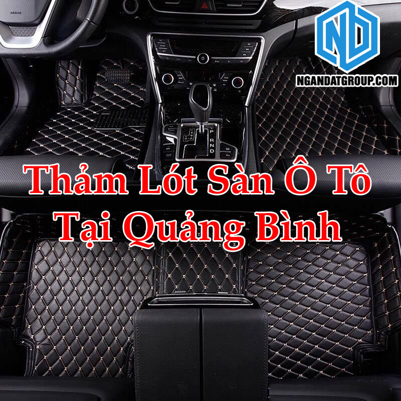 Thảm Lót Sàn Ô Tô Tại Quảng Bình