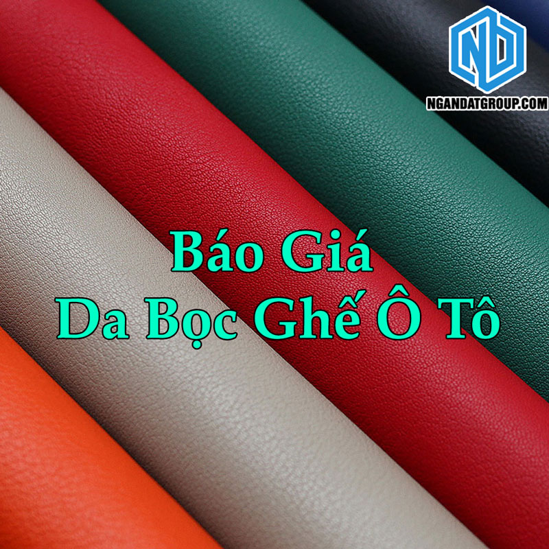 Báo Giá Da Bọc Ghế Ô Tô