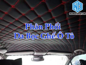 Phân Phối Da Bọc Trần Ô Tô